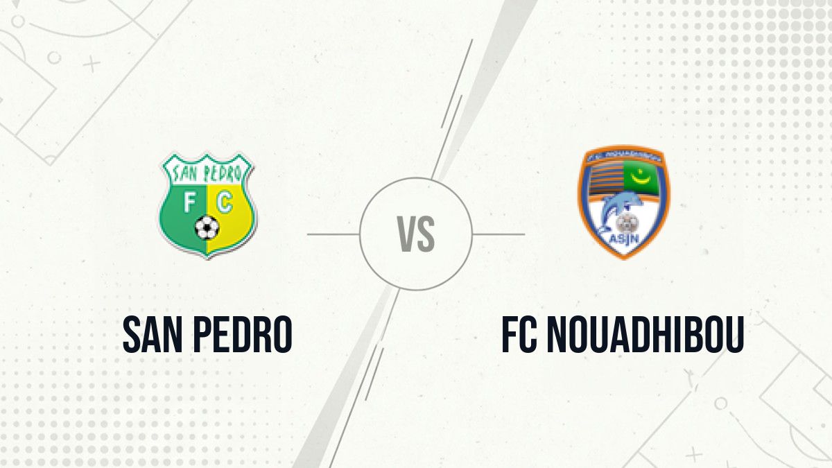 Pronostic San Pedro FC Nouadhibou