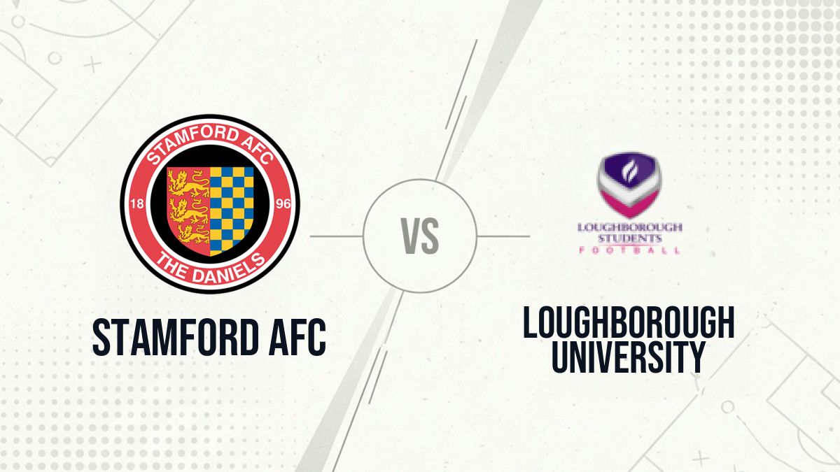 Pronostic Stamford AFC Loughborough University