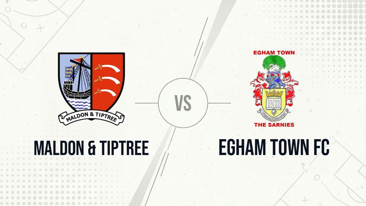 Pronostic Maldon & Tiptree Egham Town FC
