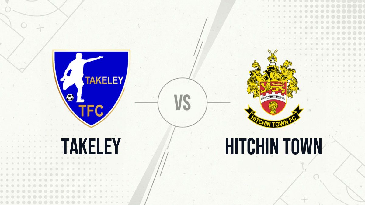 Pronostic Takeley Hitchin Town