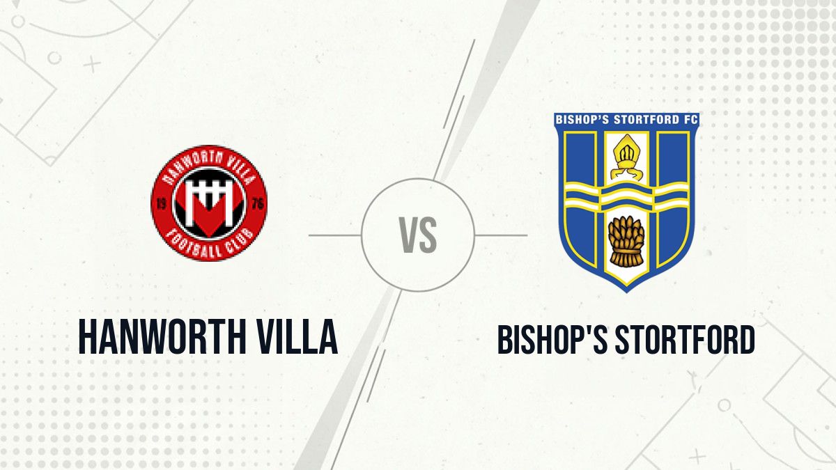Pronostic Hanworth Villa Bishop's Stortford