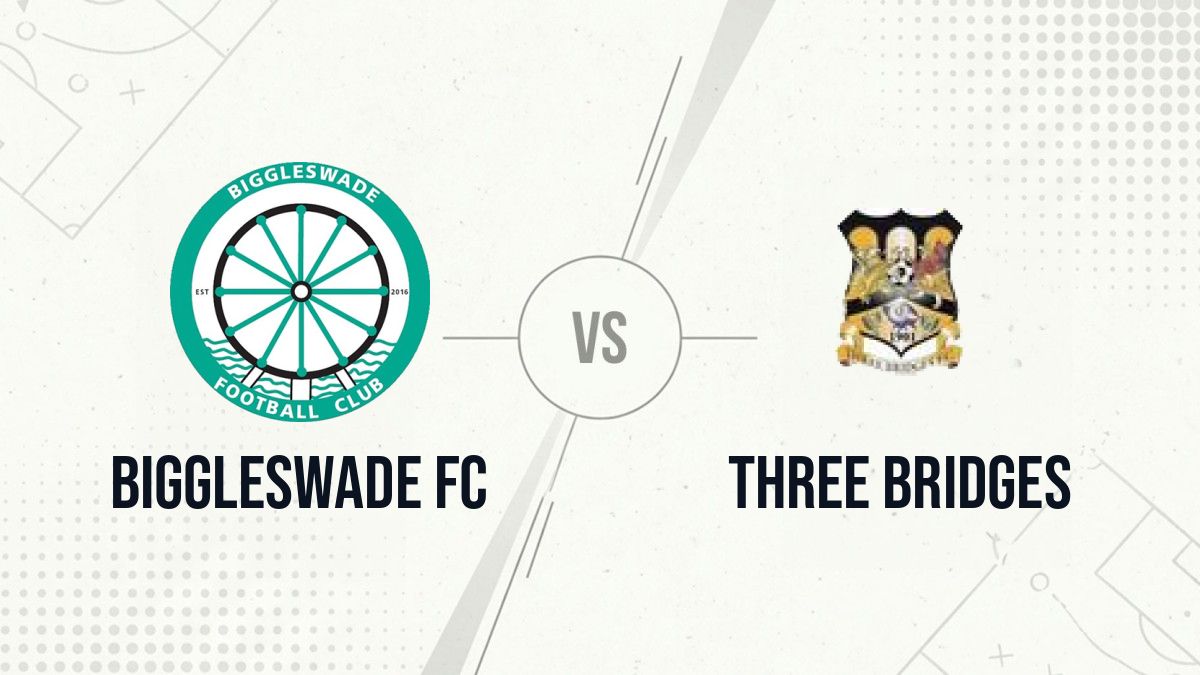 Pronostic Biggleswade FC Three Bridges
