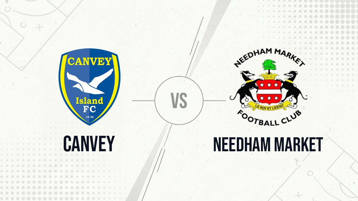 Pronostic Canvey Needham Market