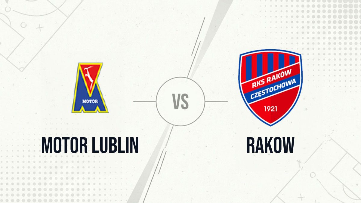Pronostic Motor Lublin Rakow