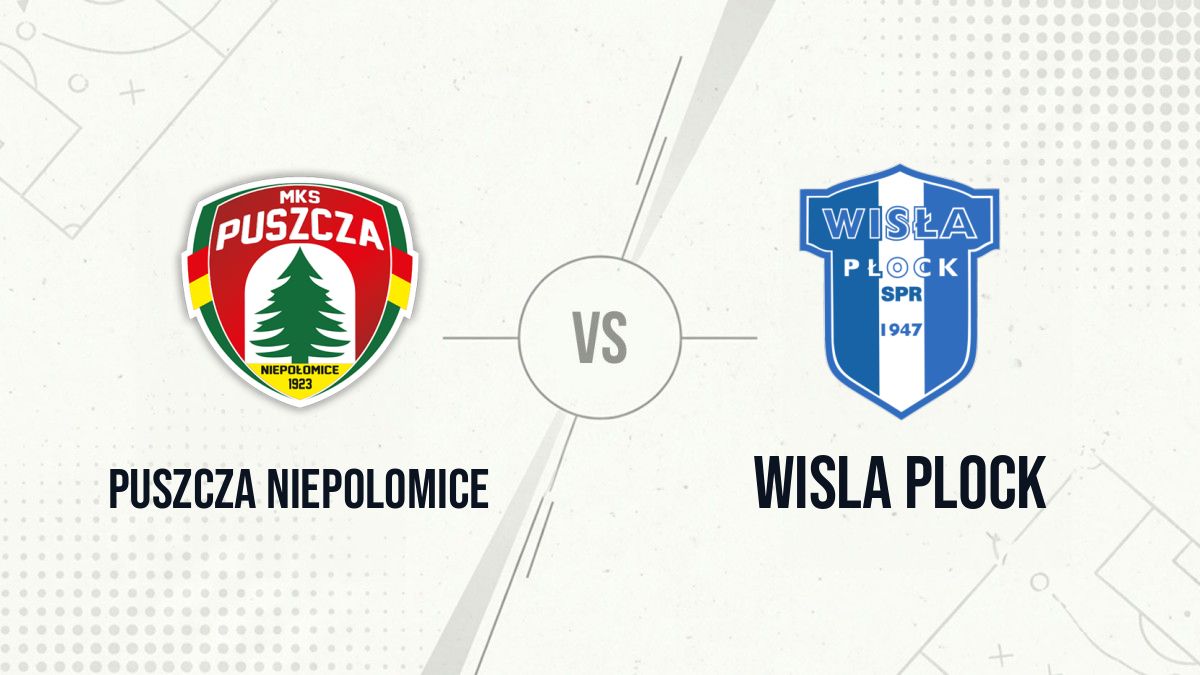 Pronostic Puszcza Niepolomice Wisla Plock