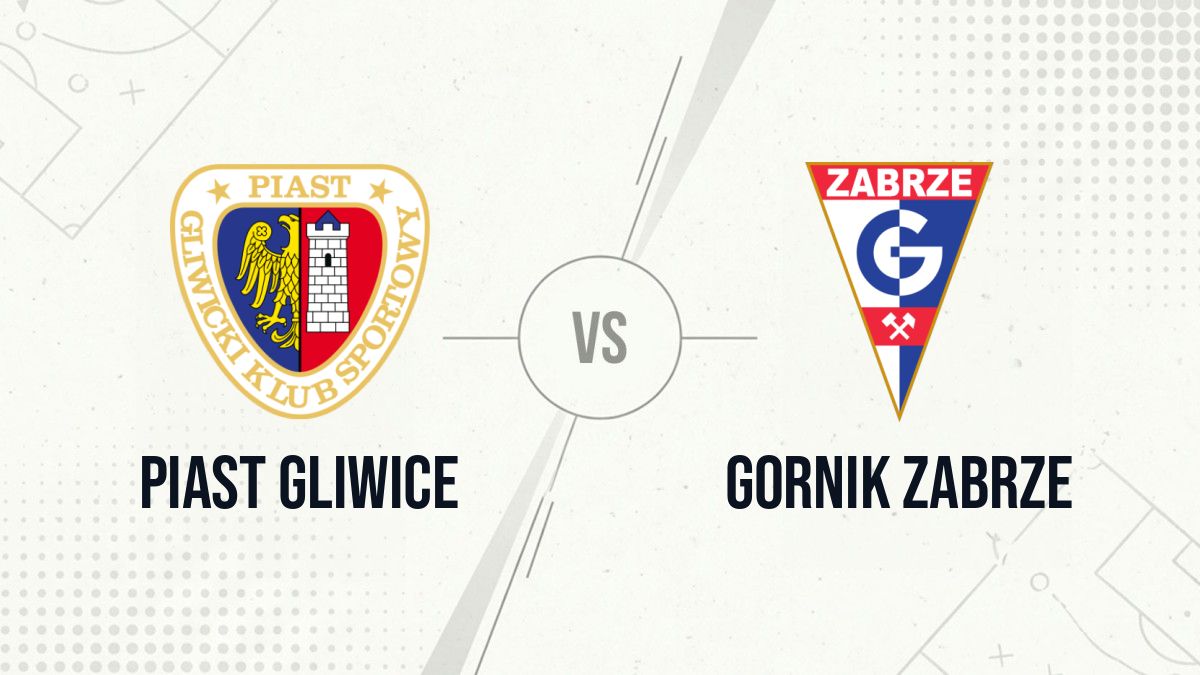 Pronostic Piast Gliwice Gornik Zabrze