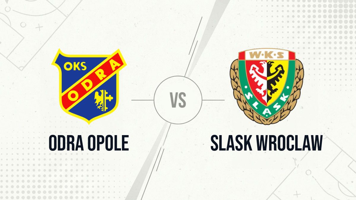 Pronostic Odra Opole Slask Wroclaw