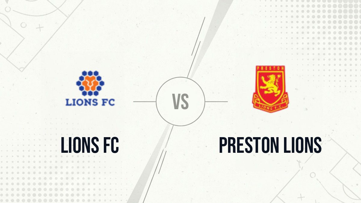 Pronostic Lions FC Preston Lions