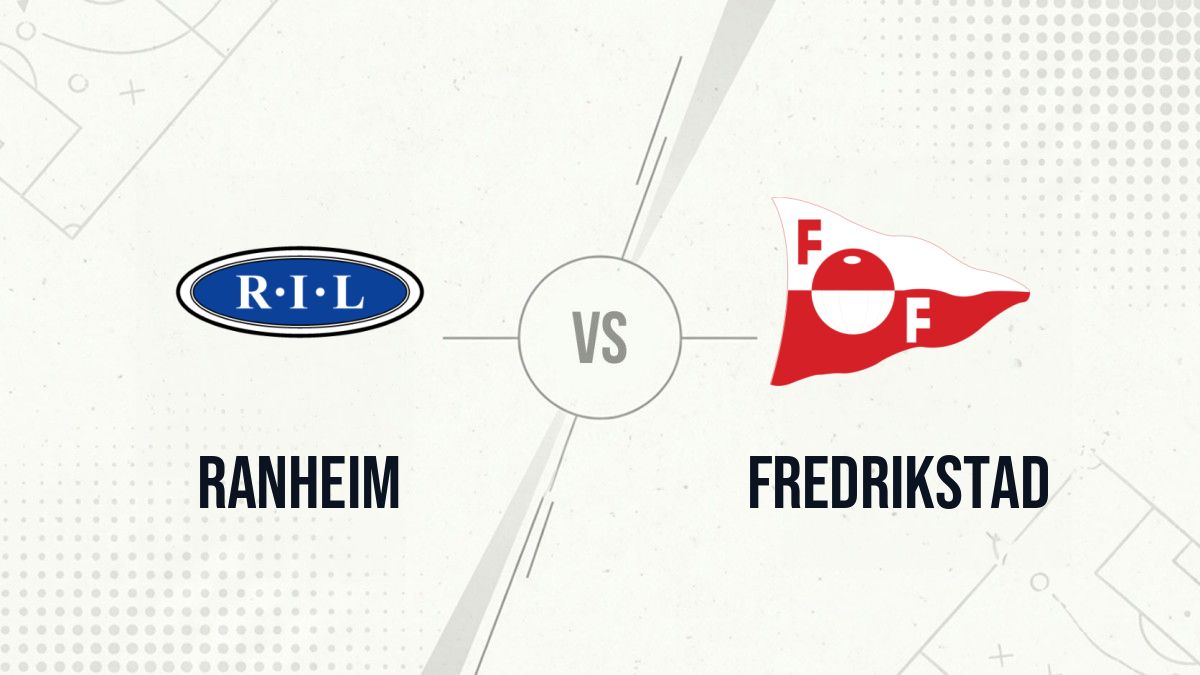 Pronostic Ranheim Fredrikstad