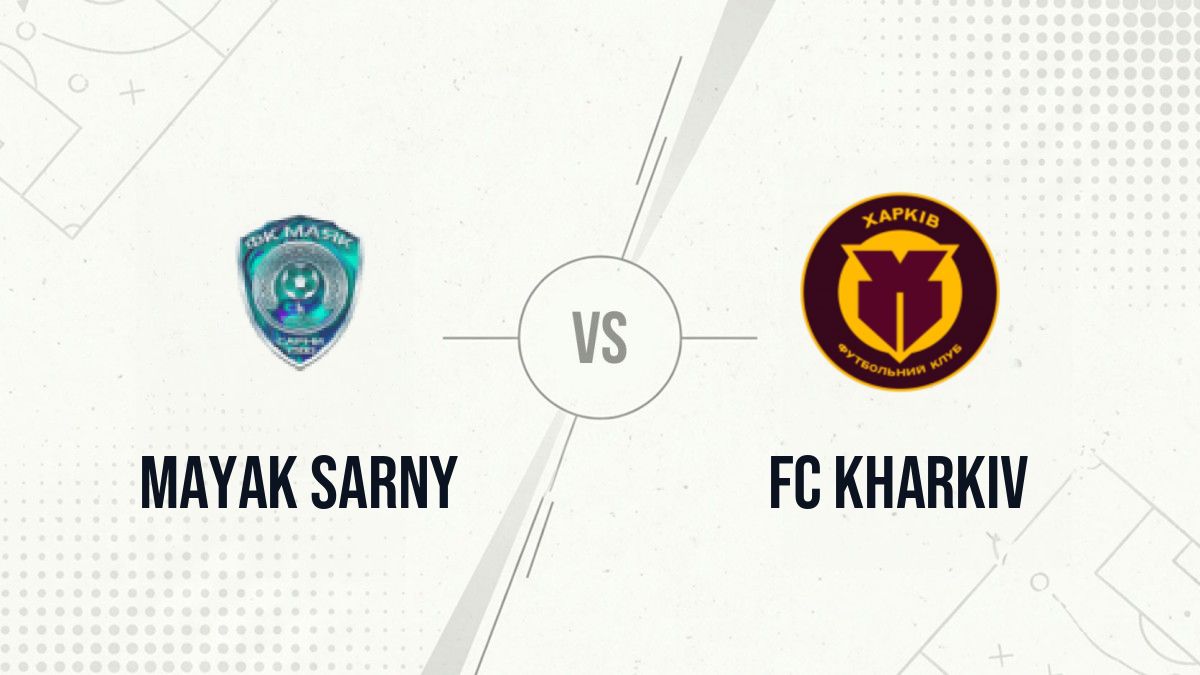 Pronostic Mayak Sarny FC Kharkiv