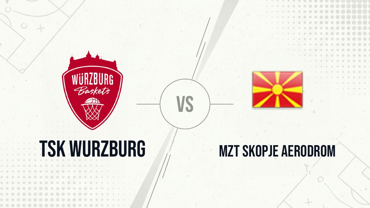 Pronostic TSK Wurzburg MZT Skopje Aerodrom