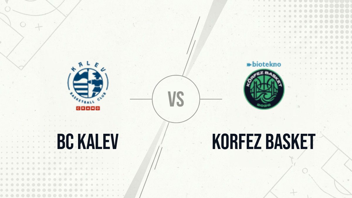 Pronostic BC Kalev Korfez Basket