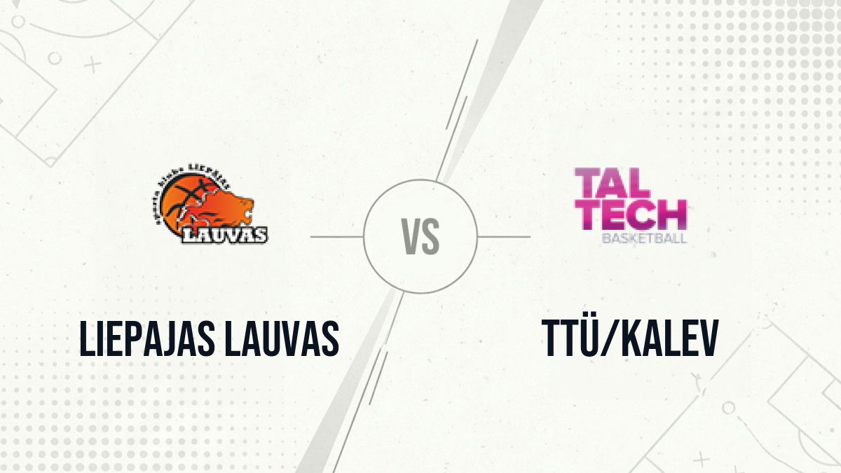 Pronostic Liepajas Lauvas TTÜ/Kalev