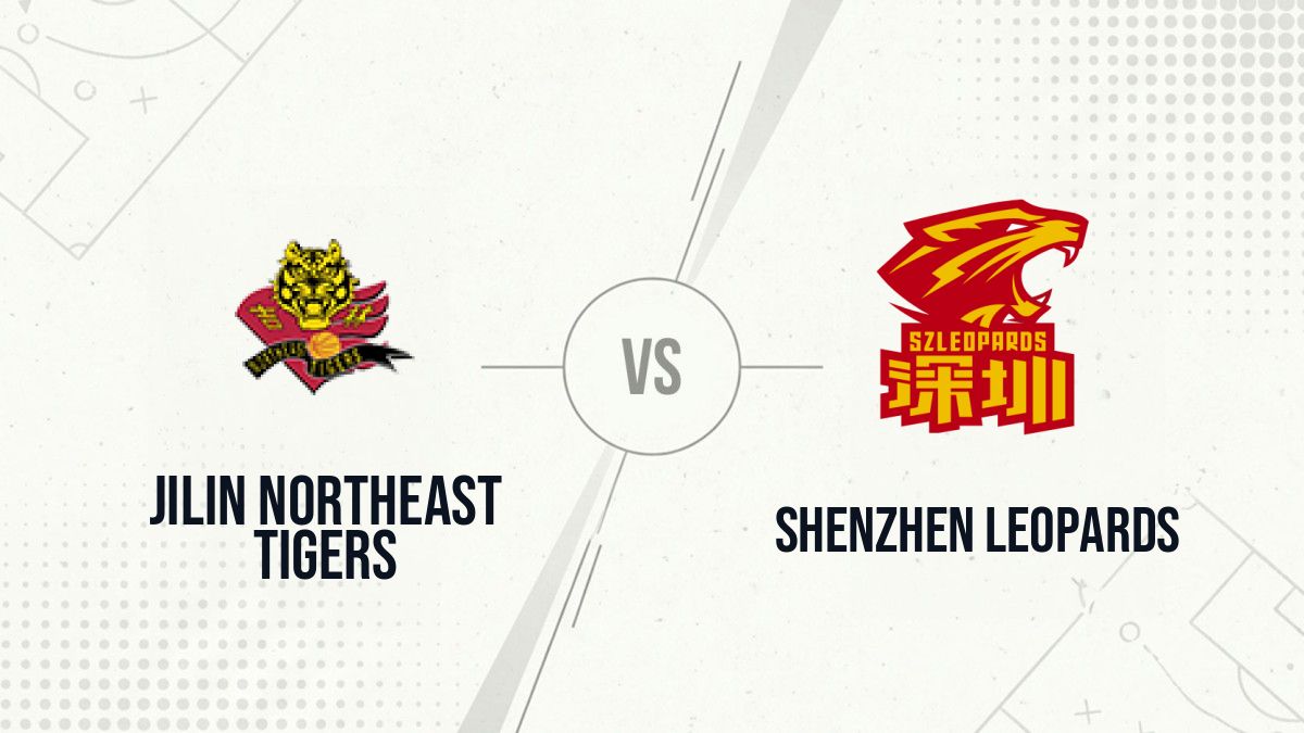 Pronostic Jilin Northeast Tigers Shenzhen Leopards