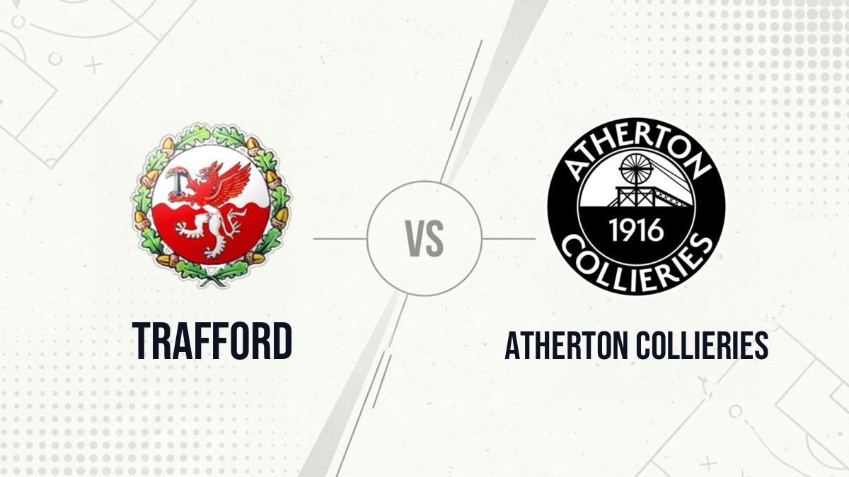 Pronostic Trafford Atherton Collieries