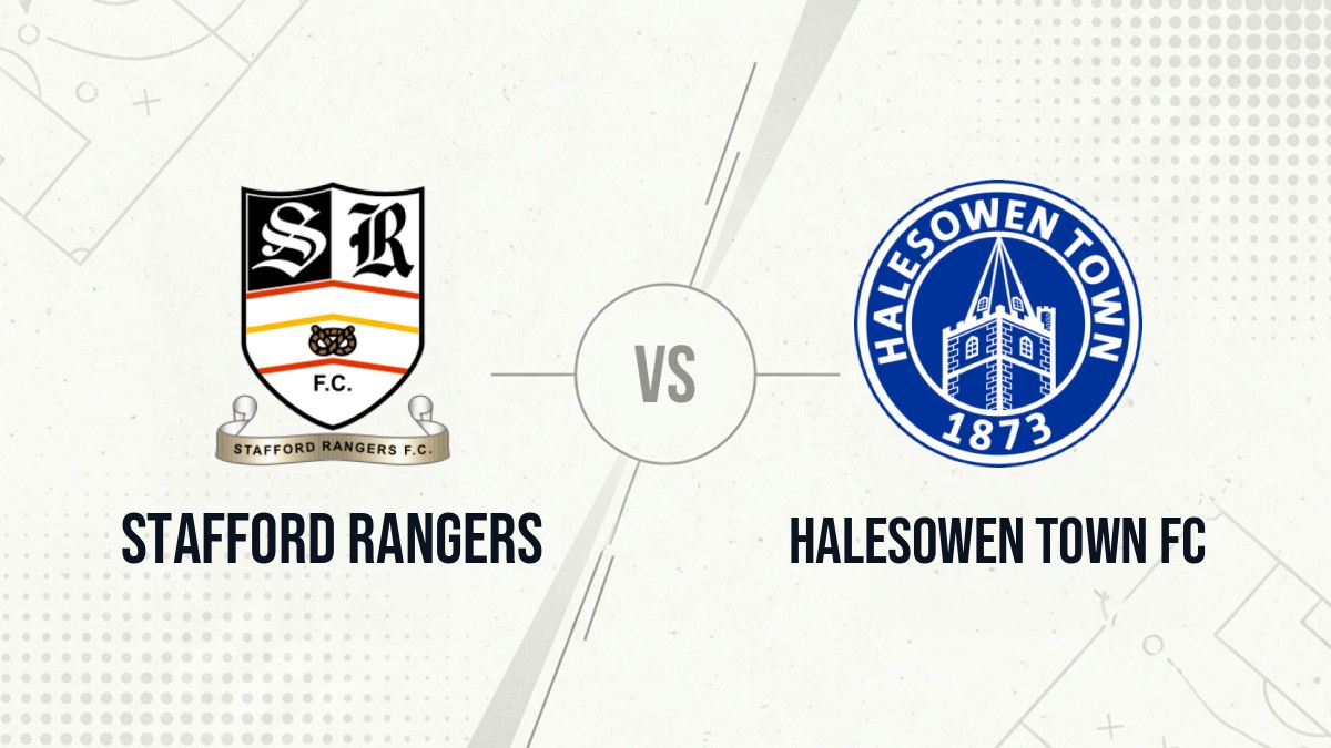 Pronostic Stafford Rangers Halesowen Town FC