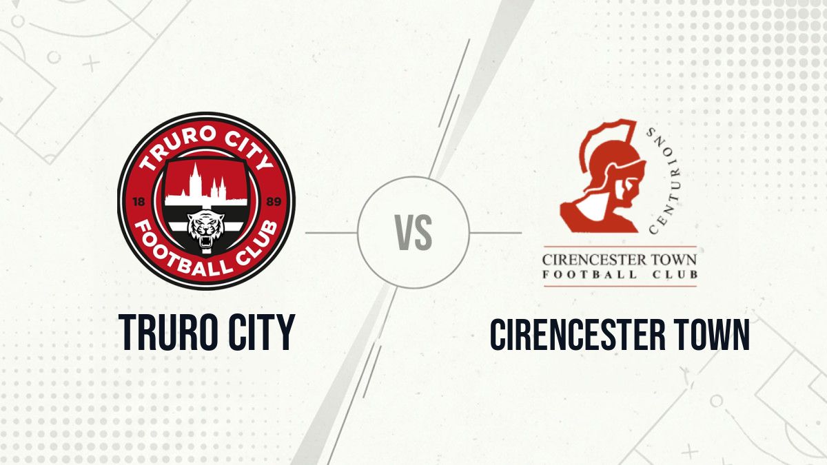 Pronostic Truro City Cirencester Town