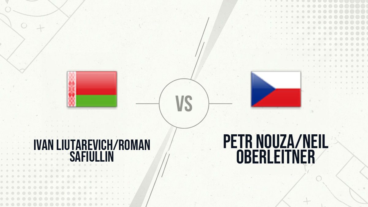 Pronostic Ivan Liutarevich/Roman Safiullin Petr Nouza/Neil Oberleitner