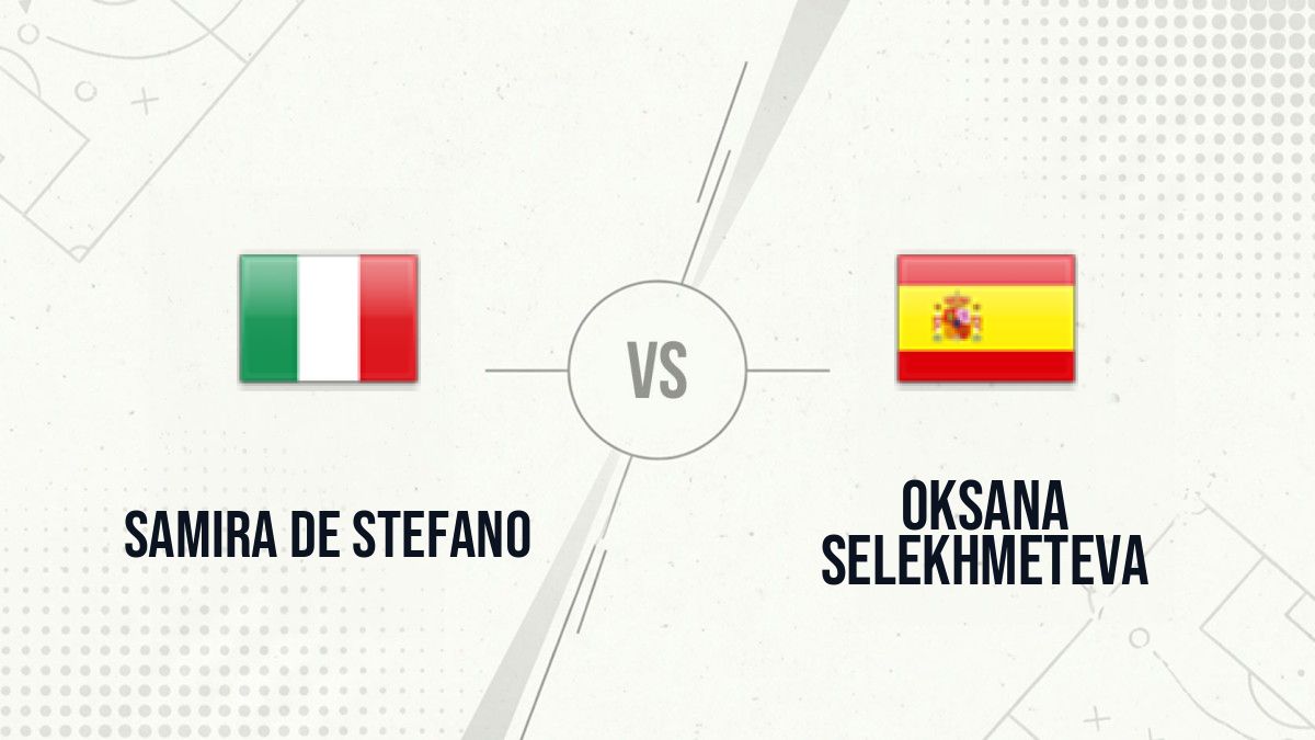 Pronostic Samira De Stefano Oksana Selekhmeteva