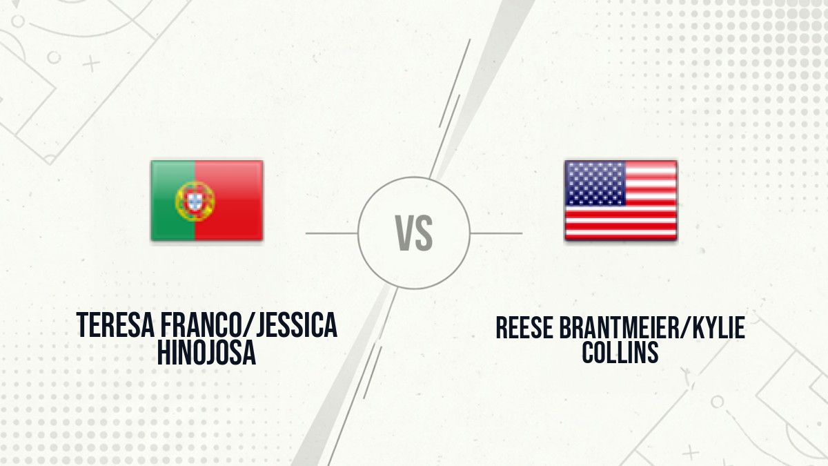 Pronostic Teresa Franco/Jessica Hinojosa Reese Brantmeier/Kylie Collins