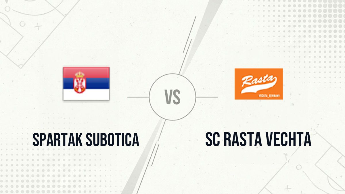 Pronostic Spartak Subotica SC RASTA Vechta