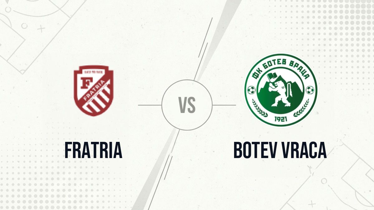 Pronostic Fratria Botev Vraca