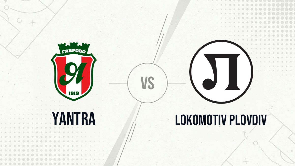 Pronostic Yantra Lokomotiv Plovdiv