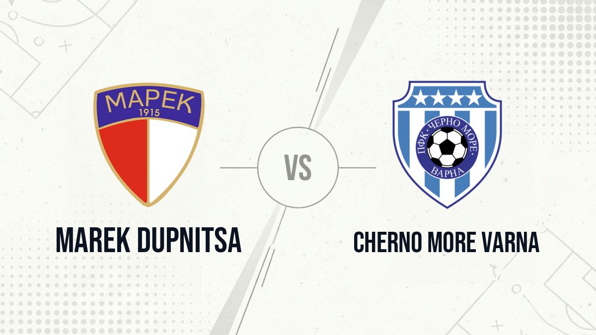 Pronostic Marek Dupnitsa Cherno More Varna