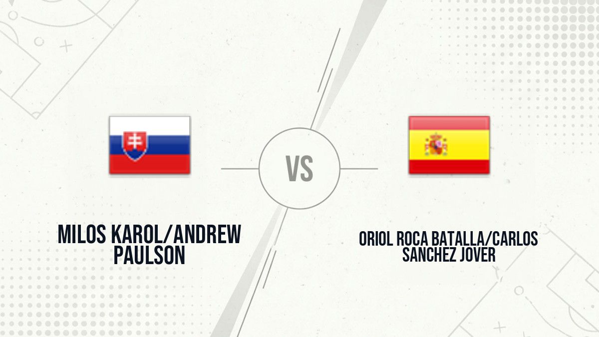Pronostic Milos Karol/Andrew Paulson Oriol Roca Batalla/Carlos Sanchez Jover