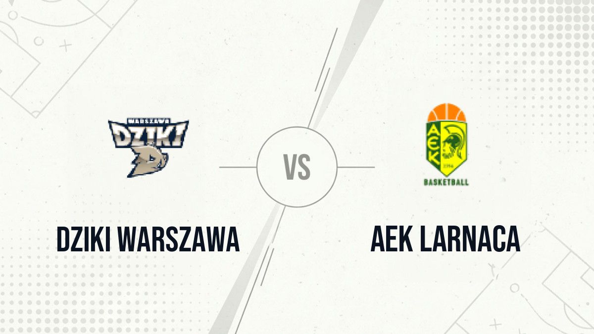 Pronostic Dziki Warszawa AEK Larnaca