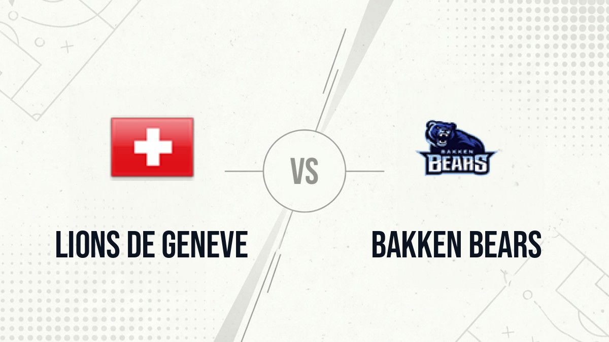 Pronostic Lions de Geneve Bakken Bears