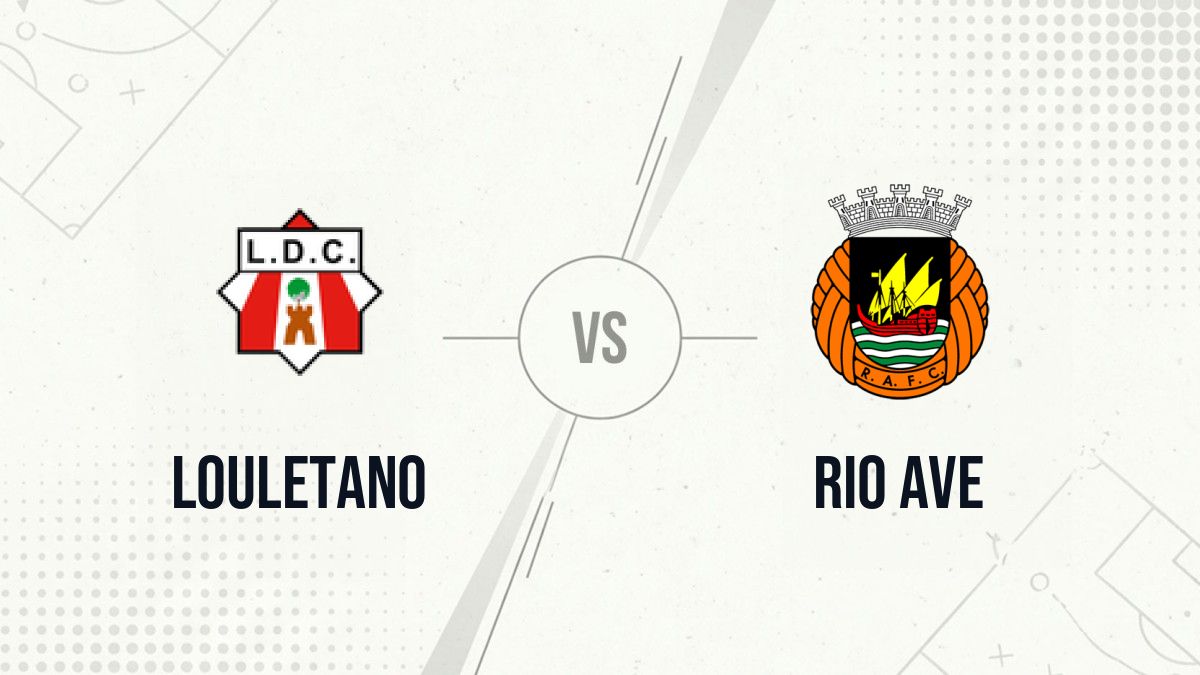 Pronostic Louletano Rio Ave