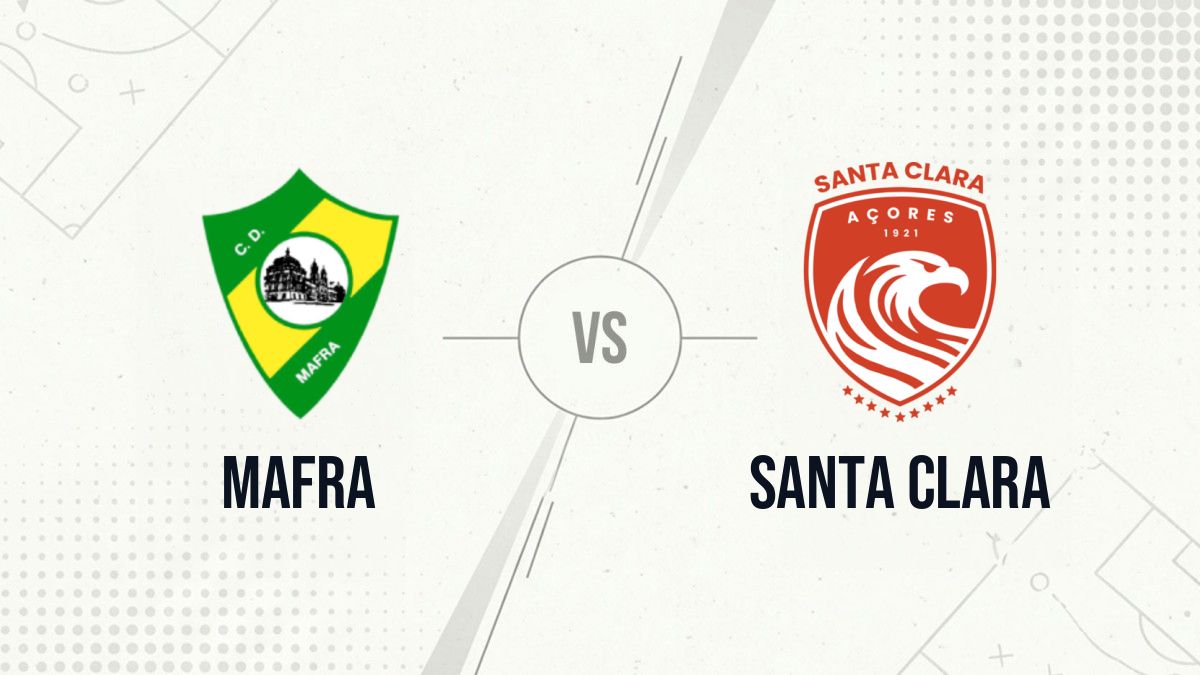 Pronostic Mafra Santa Clara
