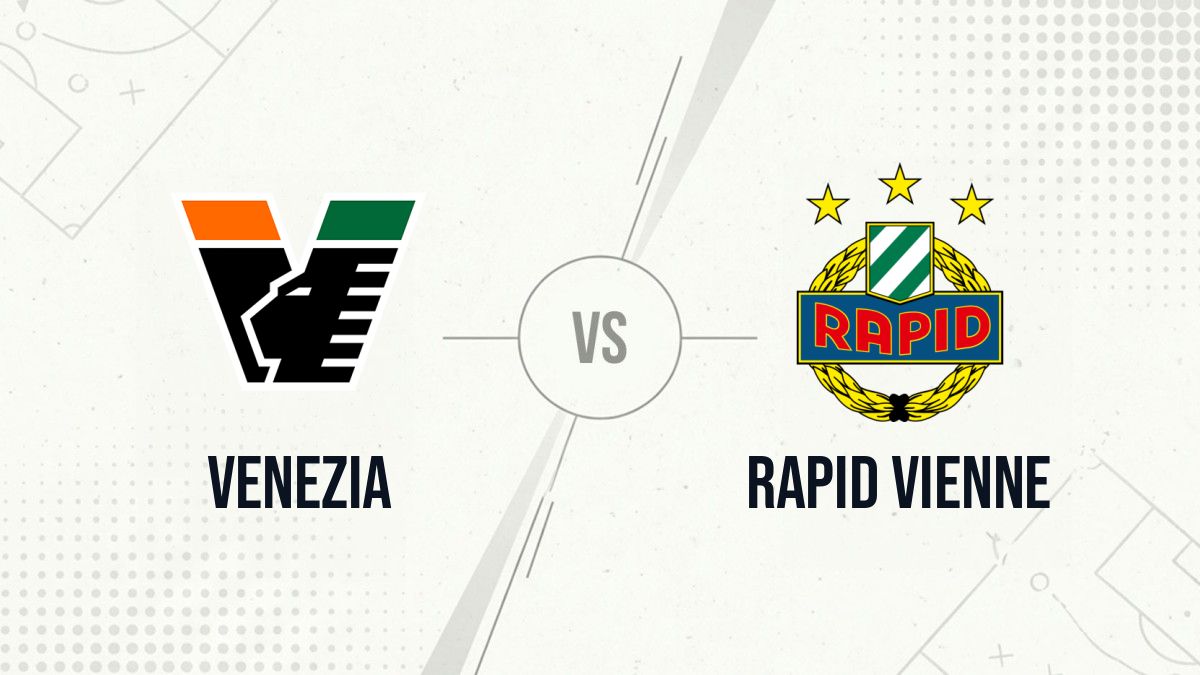 Pronostic Venezia Rapid Vienne