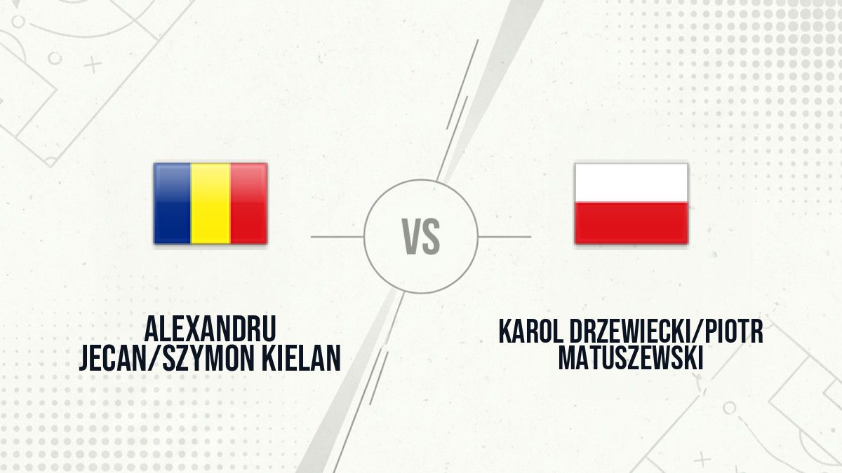 Pronostic Alexandru Jecan/Szymon Kielan Karol Drzewiecki/Piotr Matuszewski