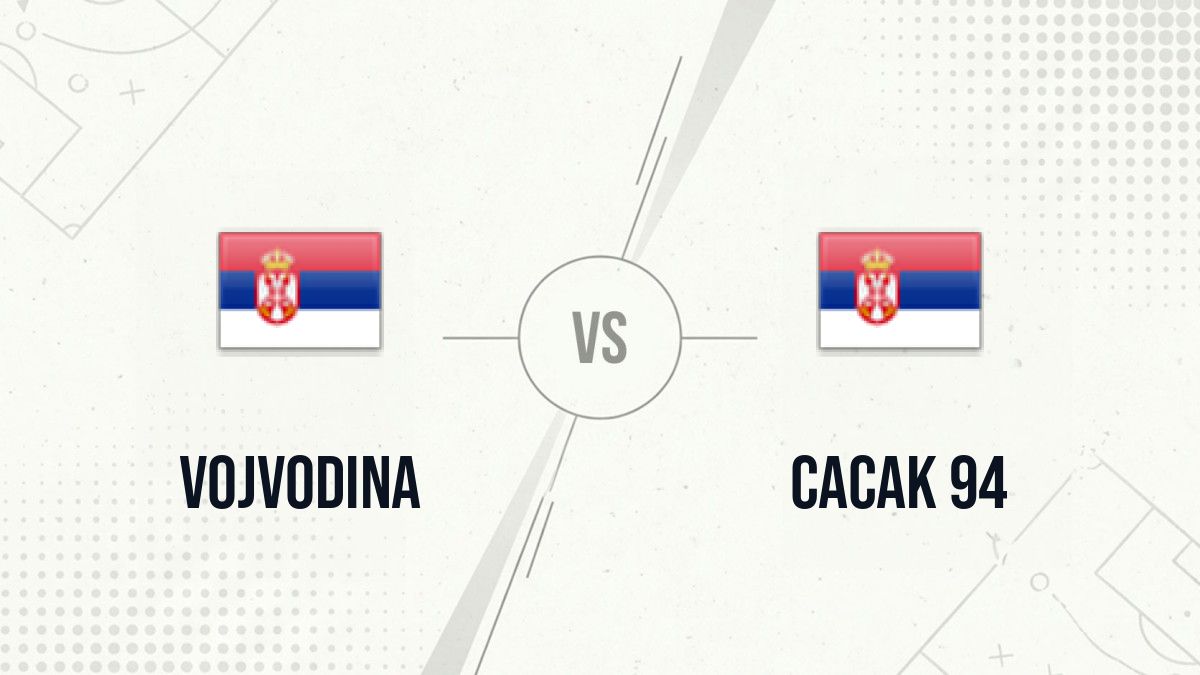 Pronostic Vojvodina Cacak 94