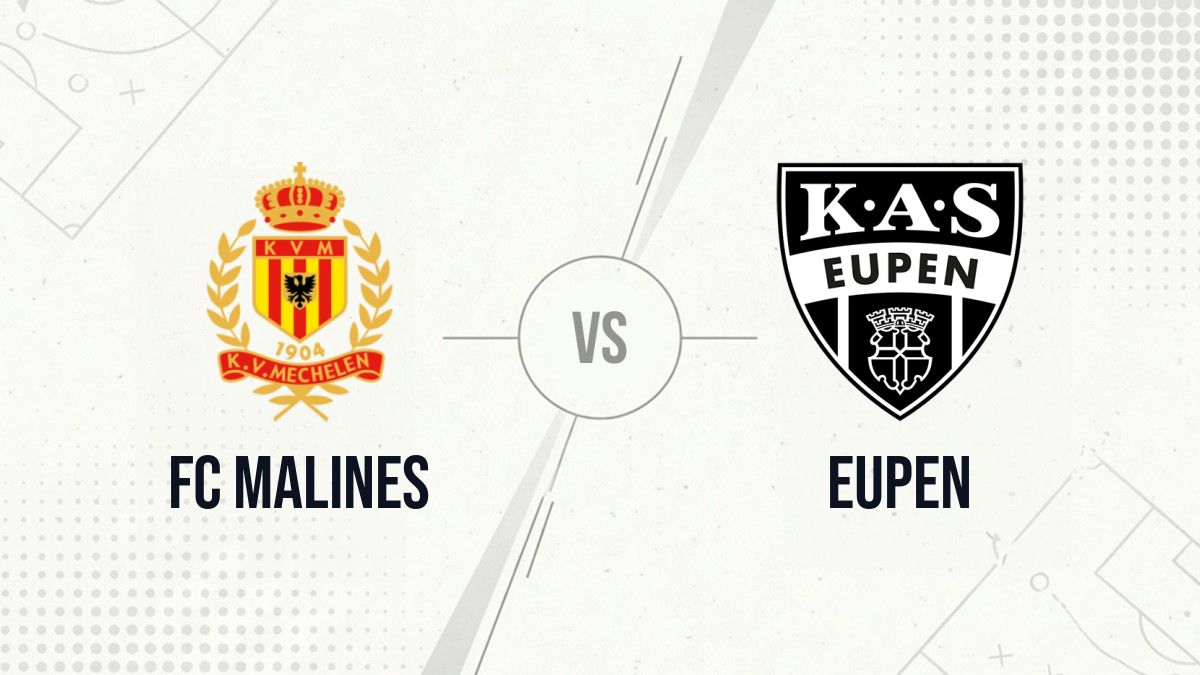 Pronostic FC Malines Eupen