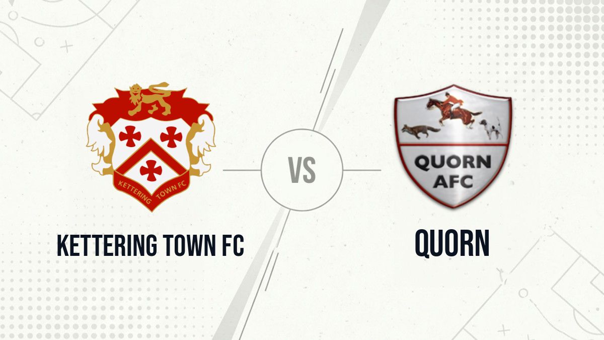 Pronostic Kettering Town FC Quorn