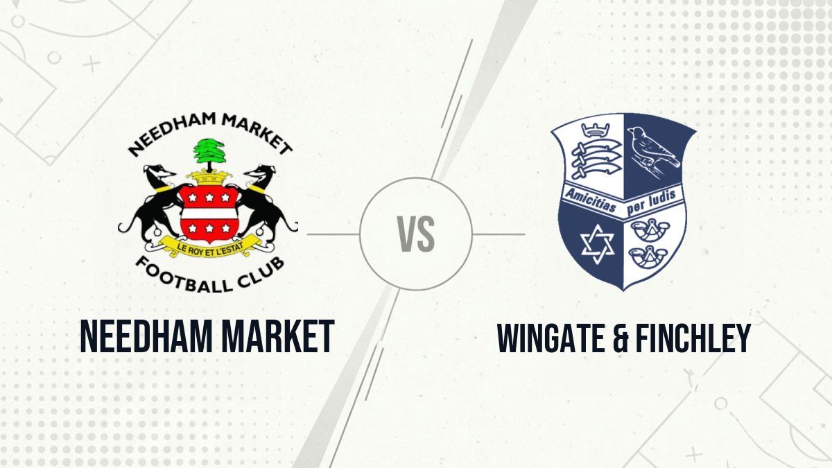 Pronostic Needham Market Wingate & Finchley
