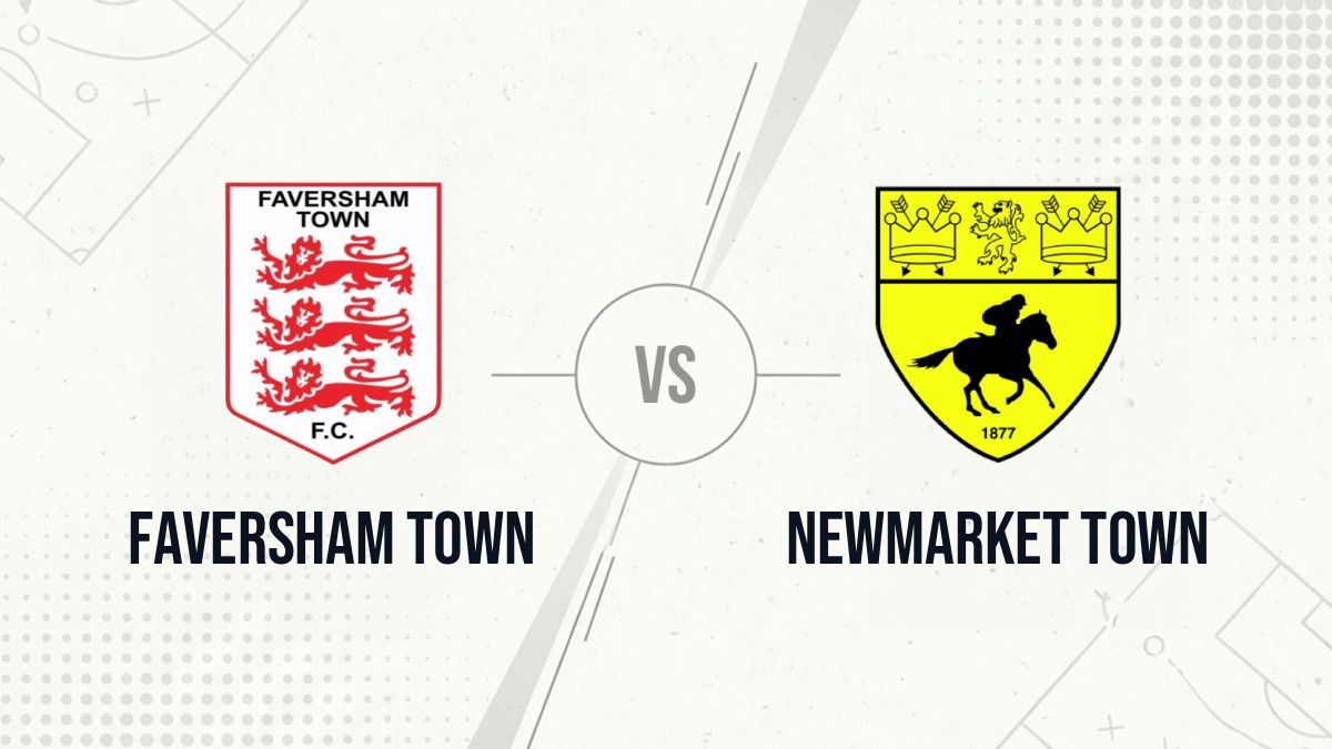 Pronostic Faversham Town Newmarket Town