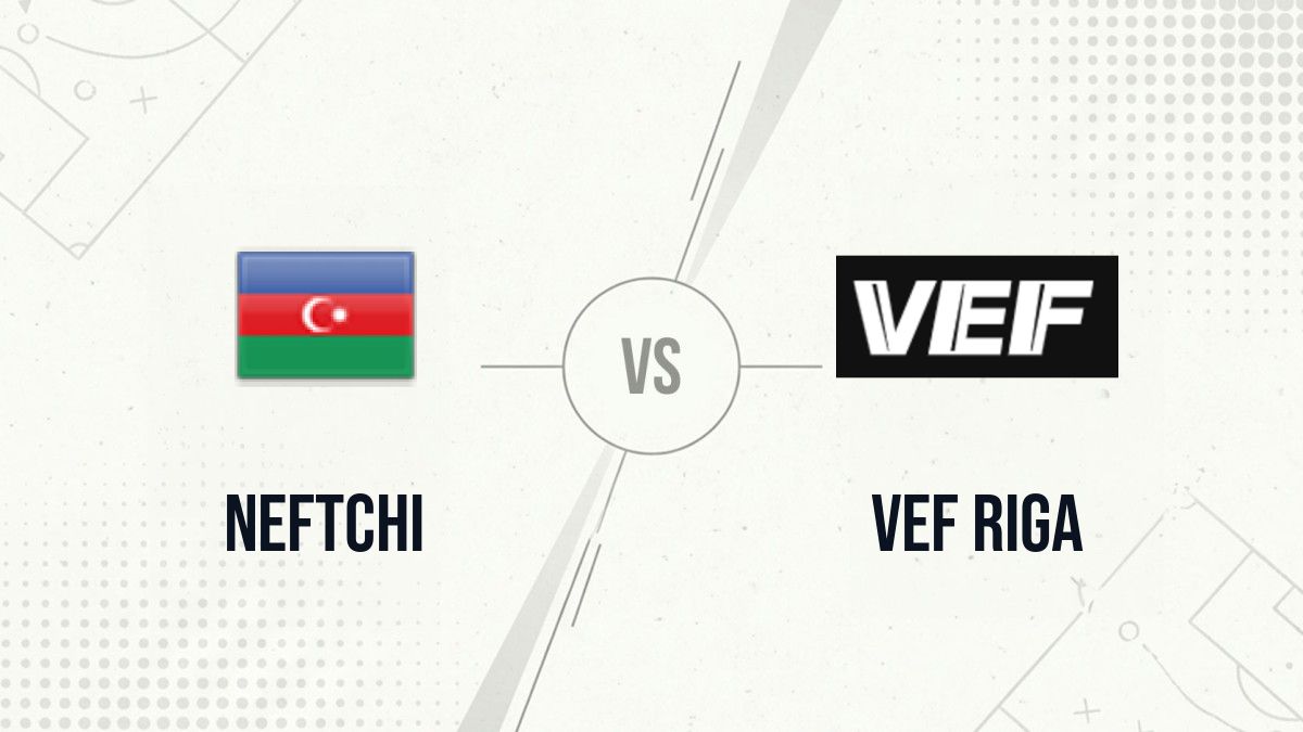 Pronostic Neftchi VEF Riga