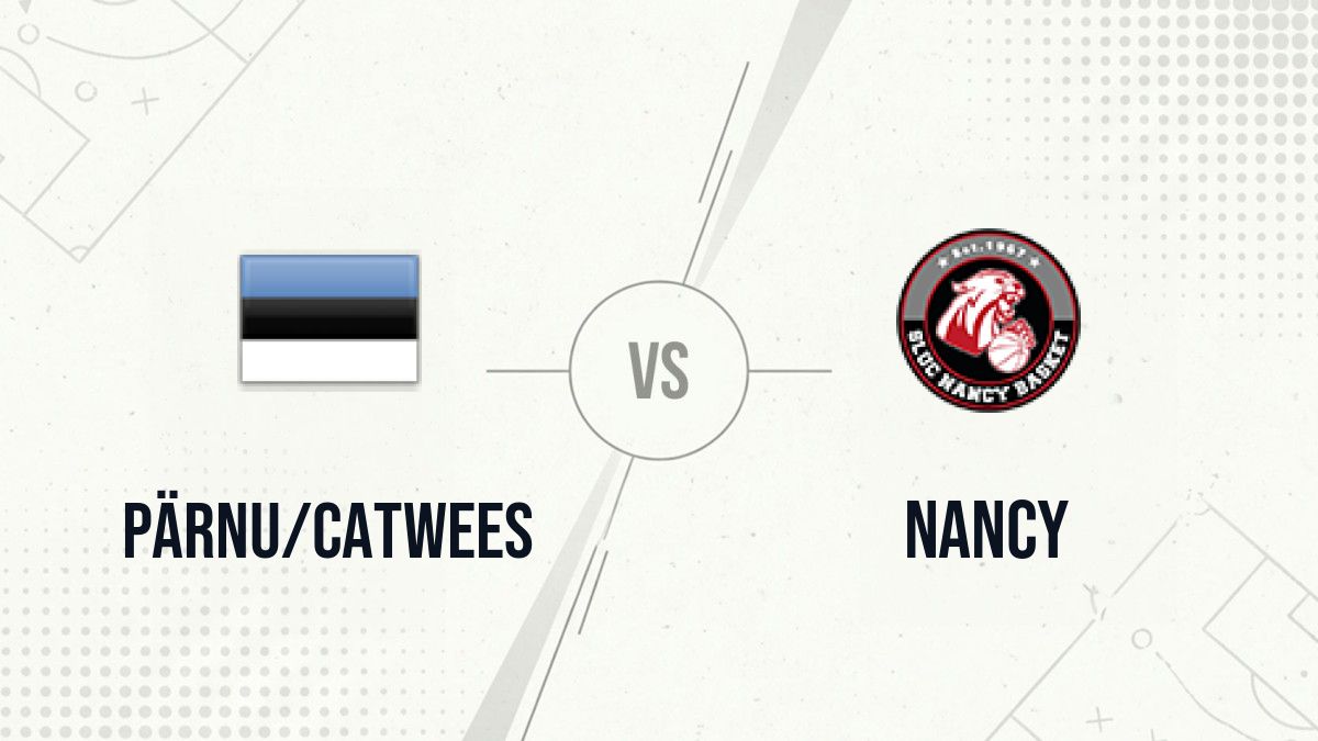 Pronostic Pärnu/Catwees Nancy