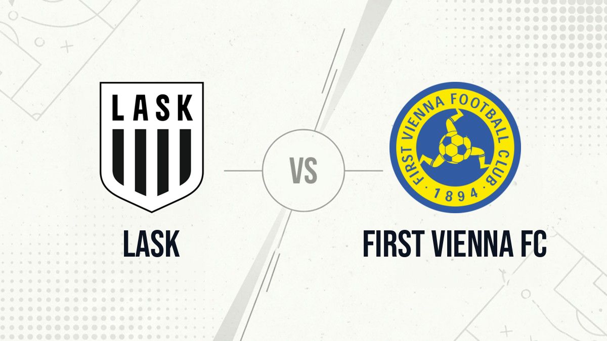 Pronostic LASK First Vienna FC