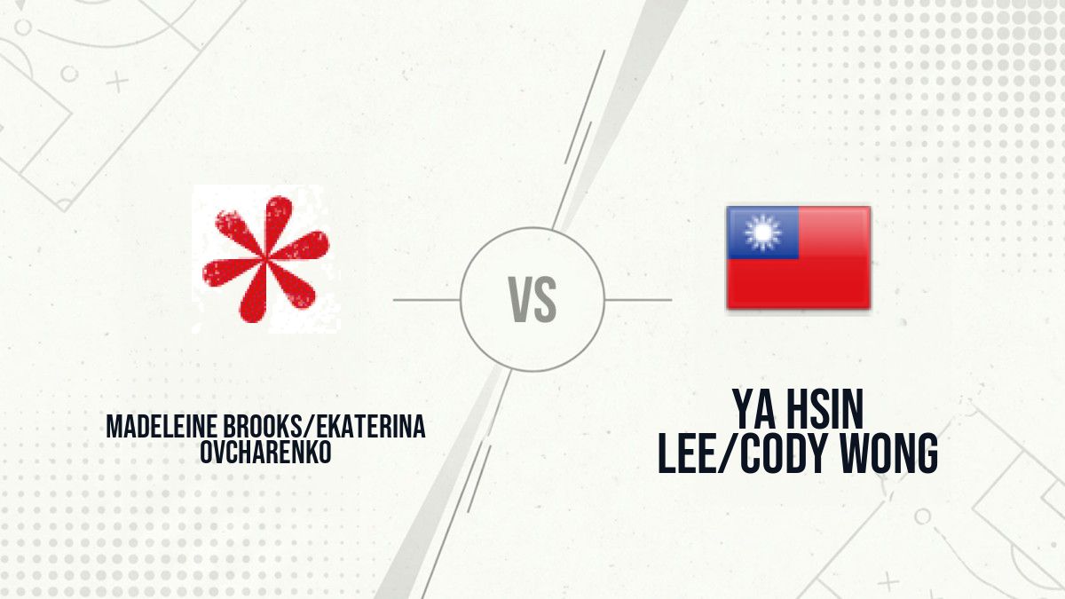 Pronostic Madeleine Brooks/Ekaterina Ovcharenko Ya Hsin Lee/Cody Wong