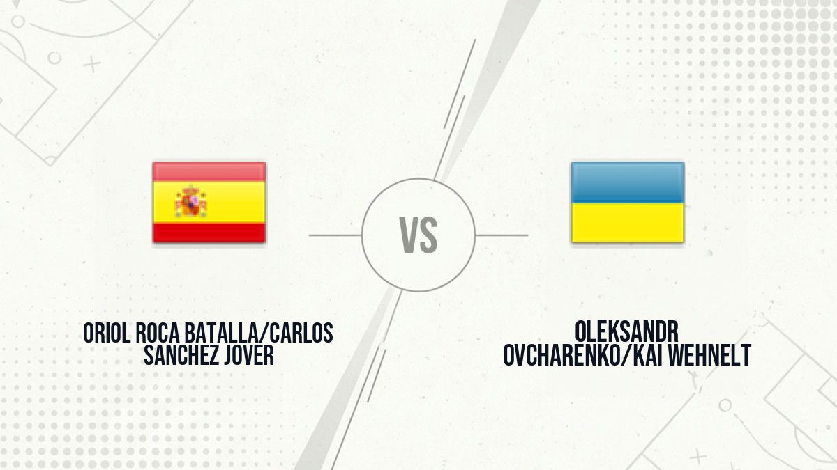 Pronostic Oriol Roca Batalla/Carlos Sanchez Jover Oleksandr Ovcharenko/Kai Wehnelt