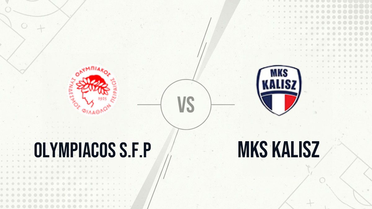 Pronostic Olympiacos S.F.P MKS Kalisz