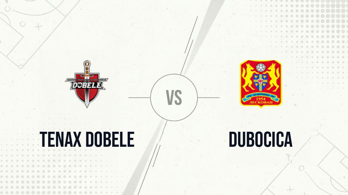 Pronostic Tenax Dobele Dubocica
