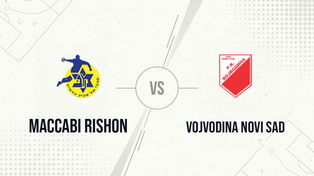 Pronostic Maccabi Rishon Vojvodina Novi Sad