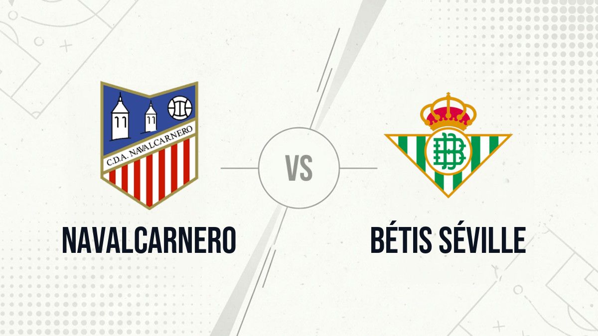Pronostic Navalcarnero Bétis Séville