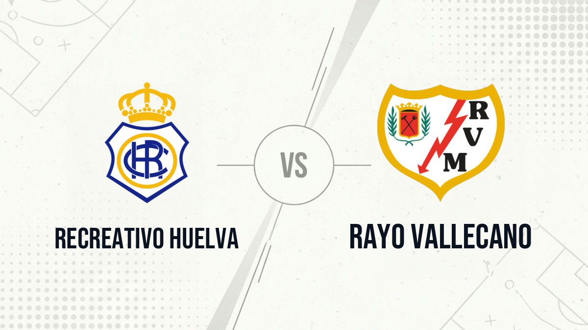 Pronostic Recreativo Huelva Rayo Vallecano